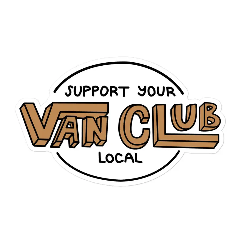 Support Your Local Van Club Brown Sticker33