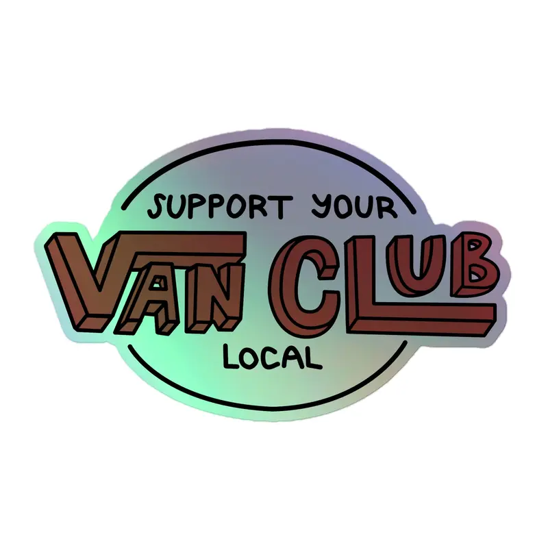 Support Your Local Van Club Red Holographic Sticker33